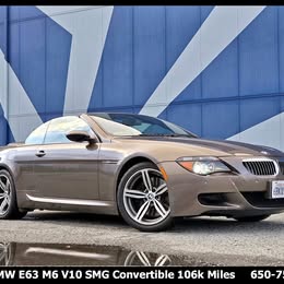 2007 BMW E63 V10 M6 SMG Convertible! [hidden information]